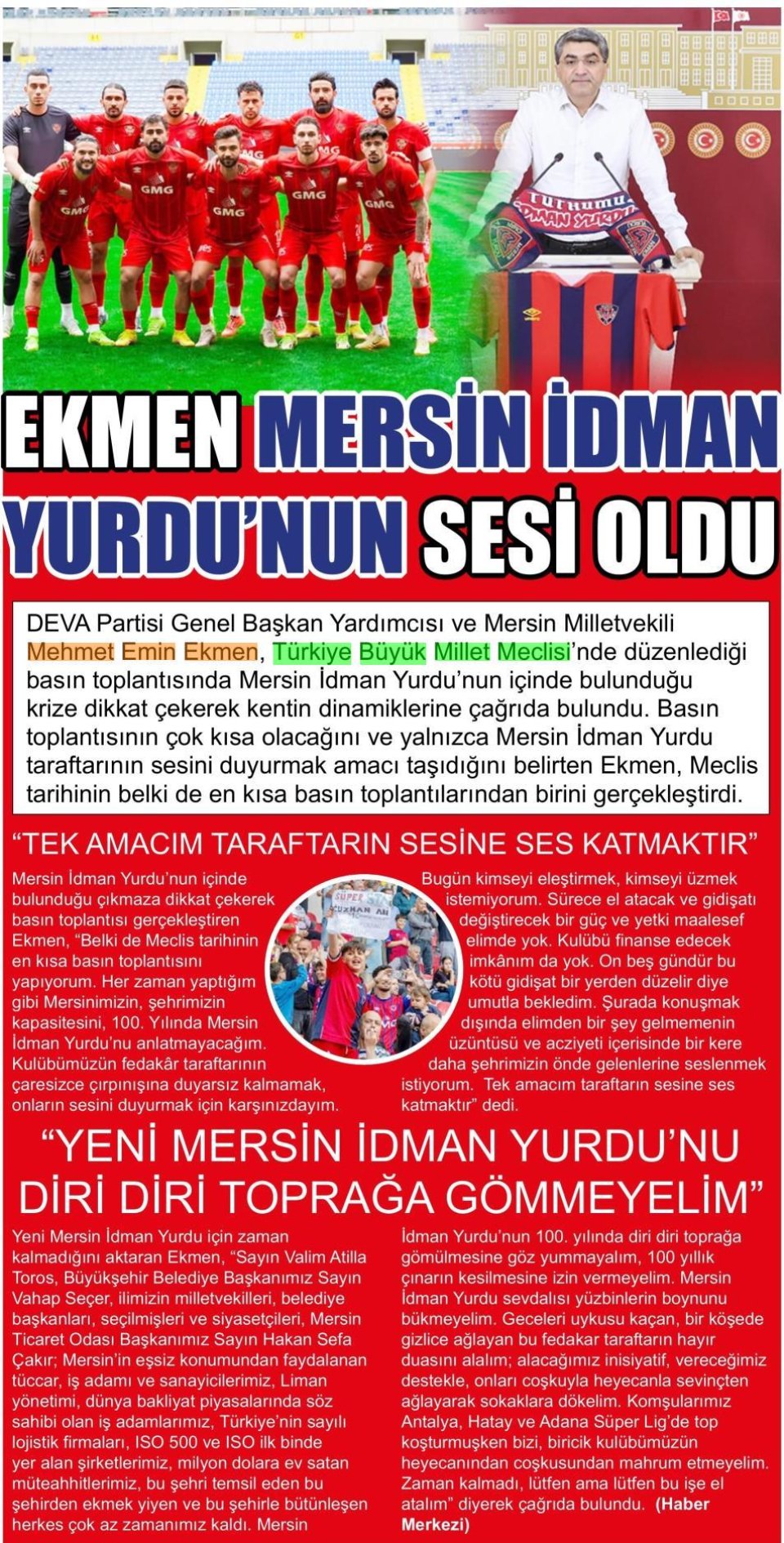  EKMEN MERSİN İDMAN YURDU'NUN SESİ OLDU