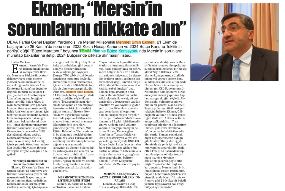 EKMEN: MERSİN'İN SORUNLARINI DİKKATE ALIN