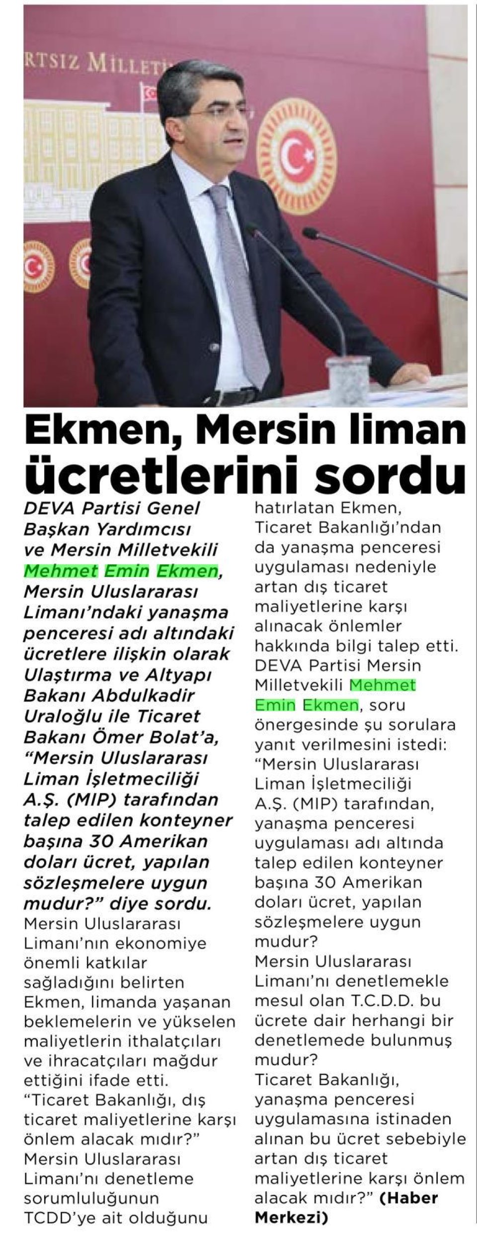 EKMEN, MERSİN LİMAN ÜCRETLERİNİ SORDU