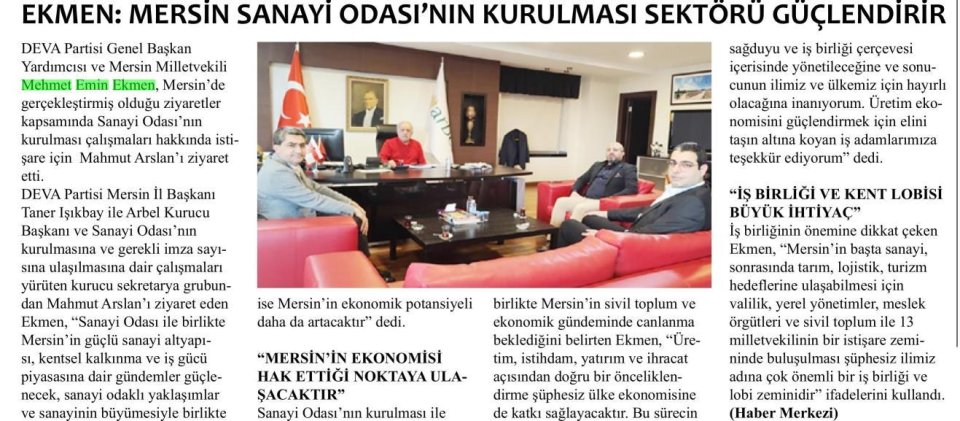 EKMEN: MERSİN SANAYİ ODASI'NIN KURULMASI SEKTÖRÜ GÜÇLENDİRİR