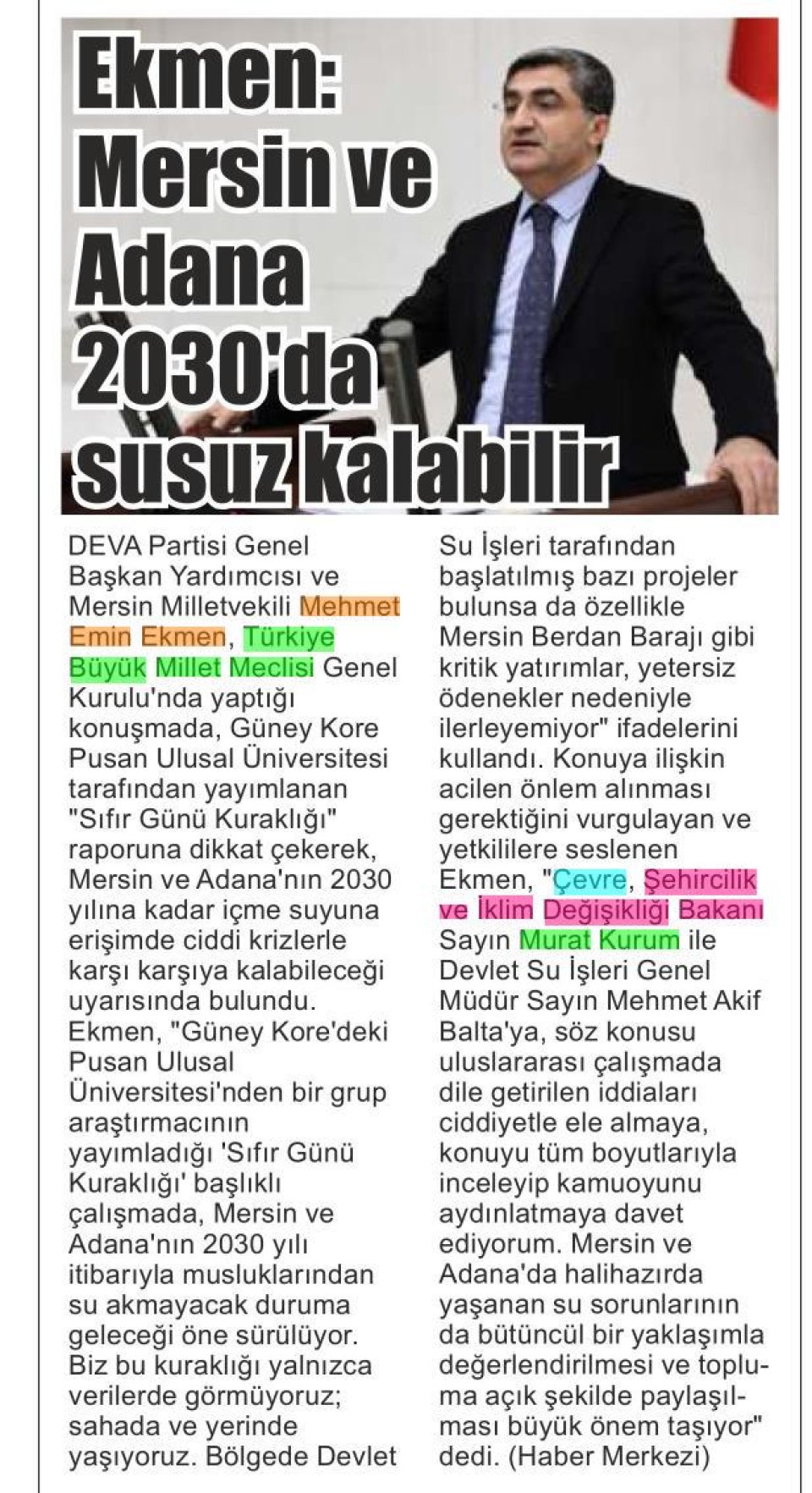 EKMEN:MERSİN VE ADANA 2030'DA SUSUZ KALABİLİR