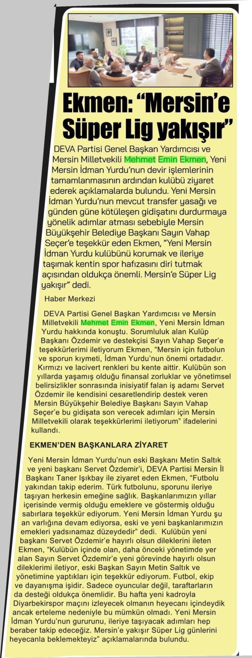 EKMEN: ''MERSİN'E SÜPER LİG YAKIŞIR''