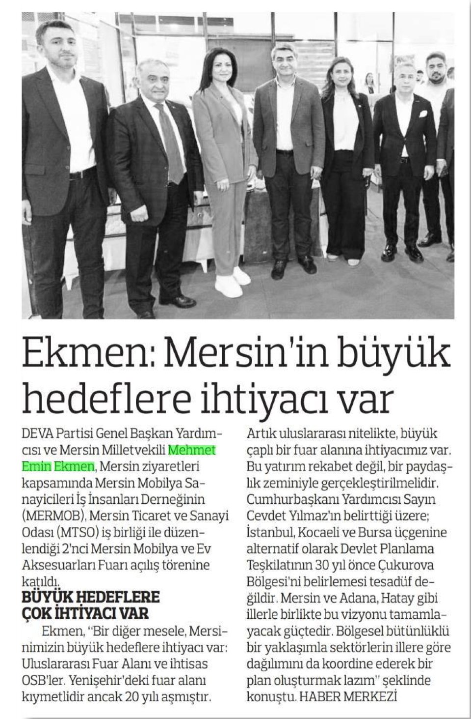 EKMEN: MERSİN'İN BÜYÜK HEDEFLERE İHTİYACI VAR