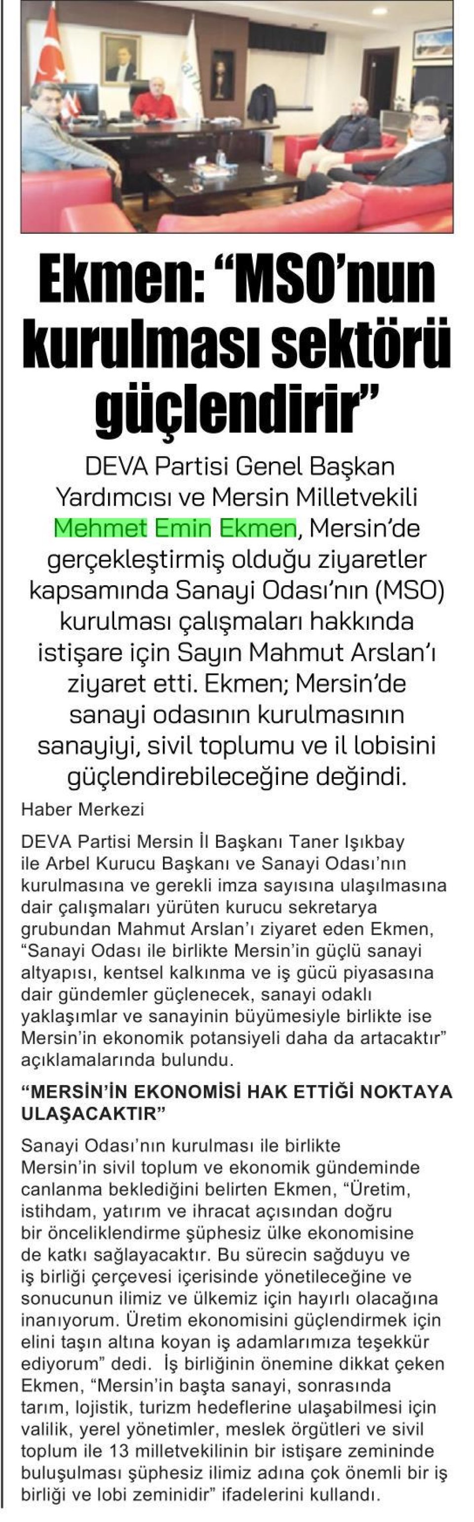 EKMEN: MSO'NUN KURULMASI SEKTÖRÜ GÜÇLENDİRİR