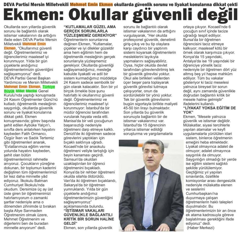 EKMEN : OKULLAR GÜVENLİ DEĞİL