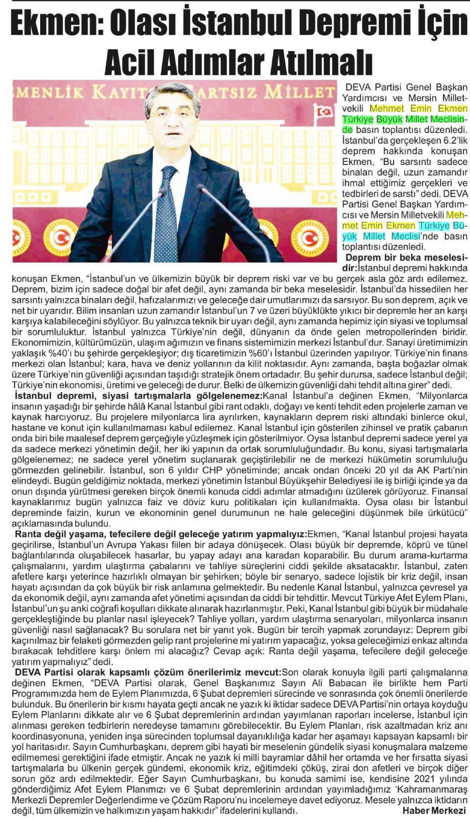 EKMEN: OLASI İSTANBUL DEPREMİ İÇİN ACİL ADIMLAR ATILMALI