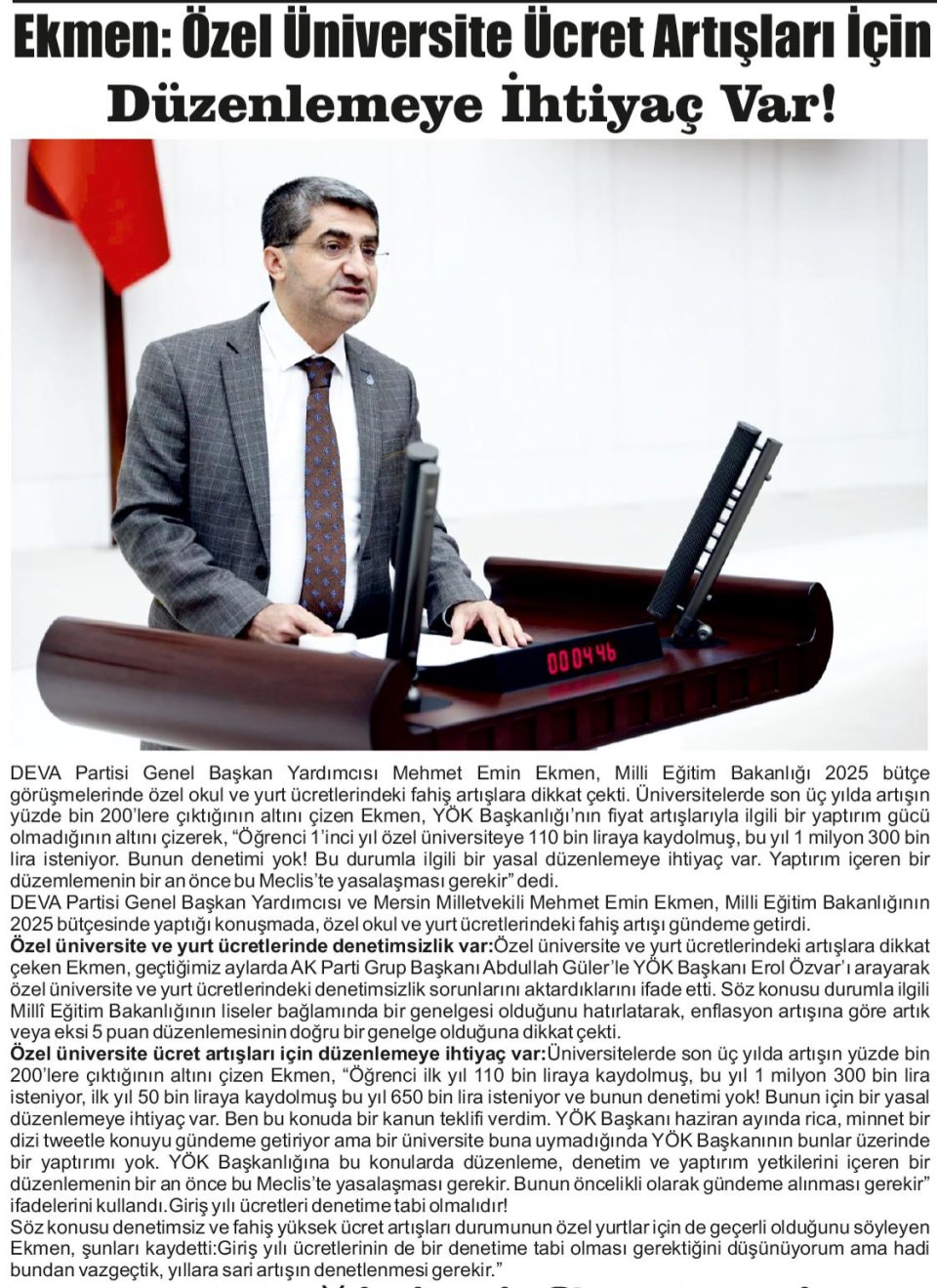 EKMEN : ÖZEL ÜNİVERSİTE ÜCRET ARTIŞLARI İÇİN DÜZENLEMEYE İHTİYAÇ VAR!