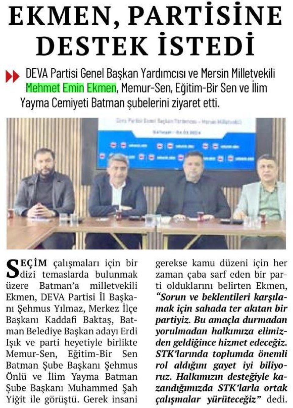 EKMEN, PARTİSİNE DESTEK İSTEDİ