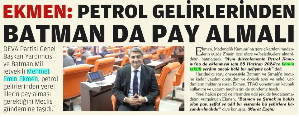 EKMEN: PETROL GELİRLERİNDEN BATMAN DA PAY ALMALI
