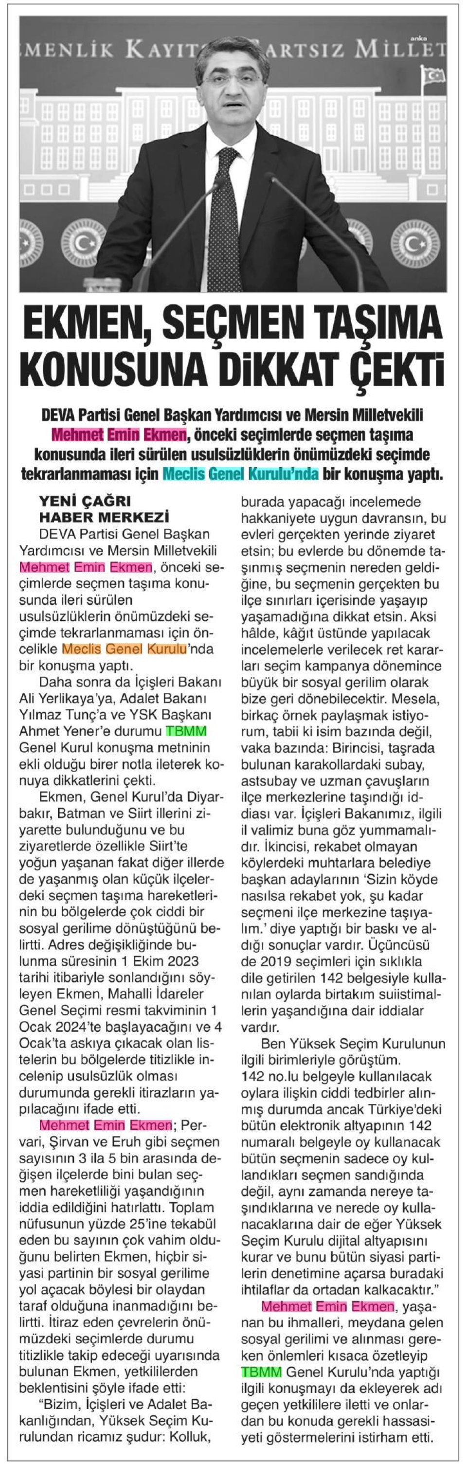 EKMEN, SEÇMEN TAŞIMA KONUSUNA DİKKAT ÇEKTİ