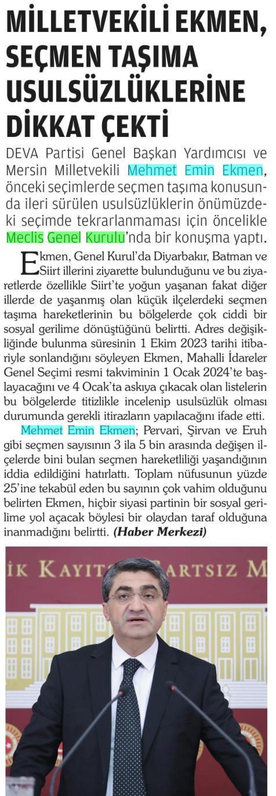 EKMEN, SEÇMEN TAŞIMA USULSÜZLÜKLERİNE DİKKAT ÇEKTİ