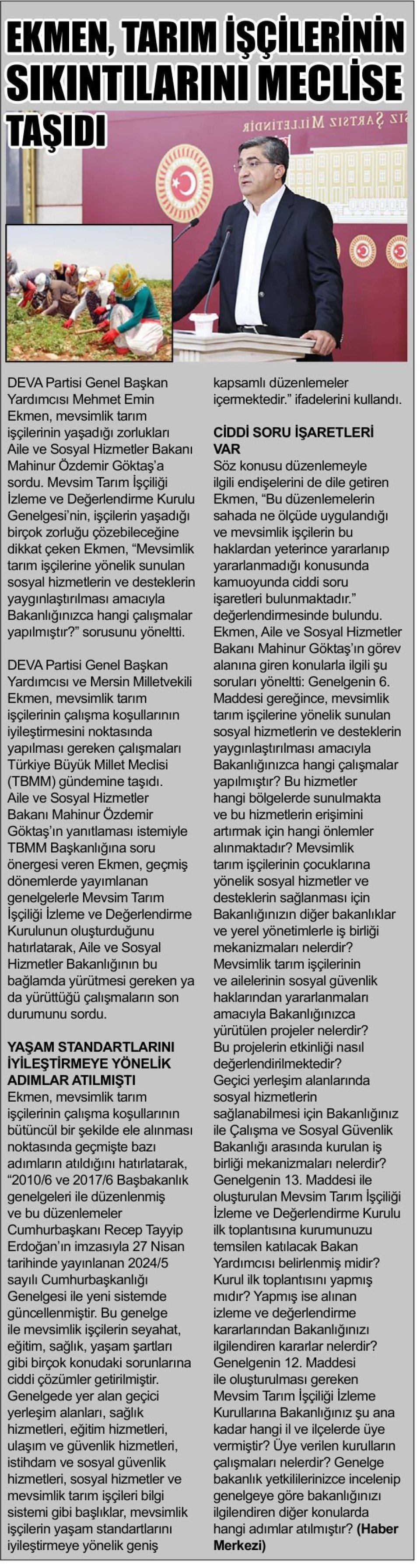 EKMEN, TARIM İŞÇİLERİNİN SIKINTILARINI MECLİSE TAŞIDI