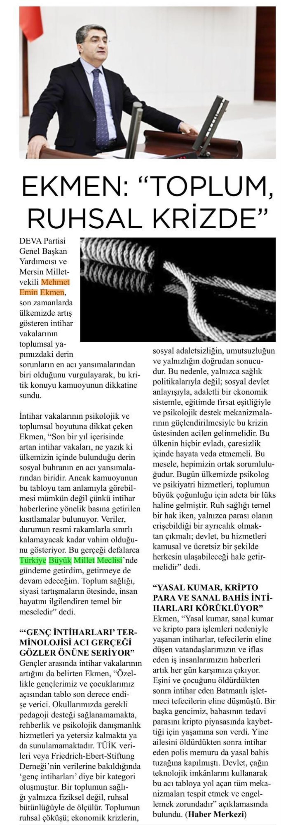 EKMEN: TOPLUM RUHSAL KRİZDE