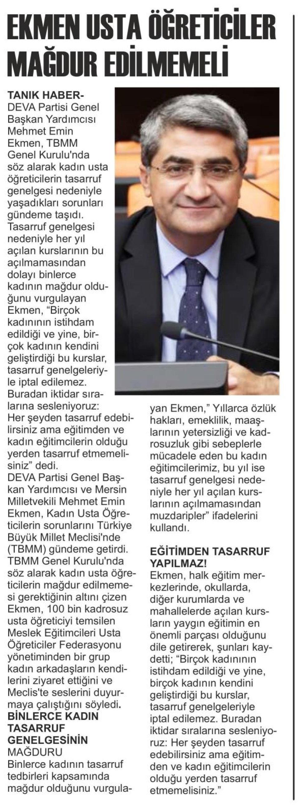 EKMEN USTA ÖĞRETİCİLER MAĞDUR EDİLMEMELİ