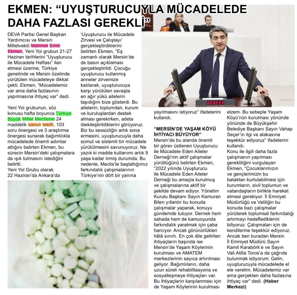 EKMEN : ''UYUŞTURUCUYLA MÜCADELEDE DAHA FAZLASI GEREKLİ''