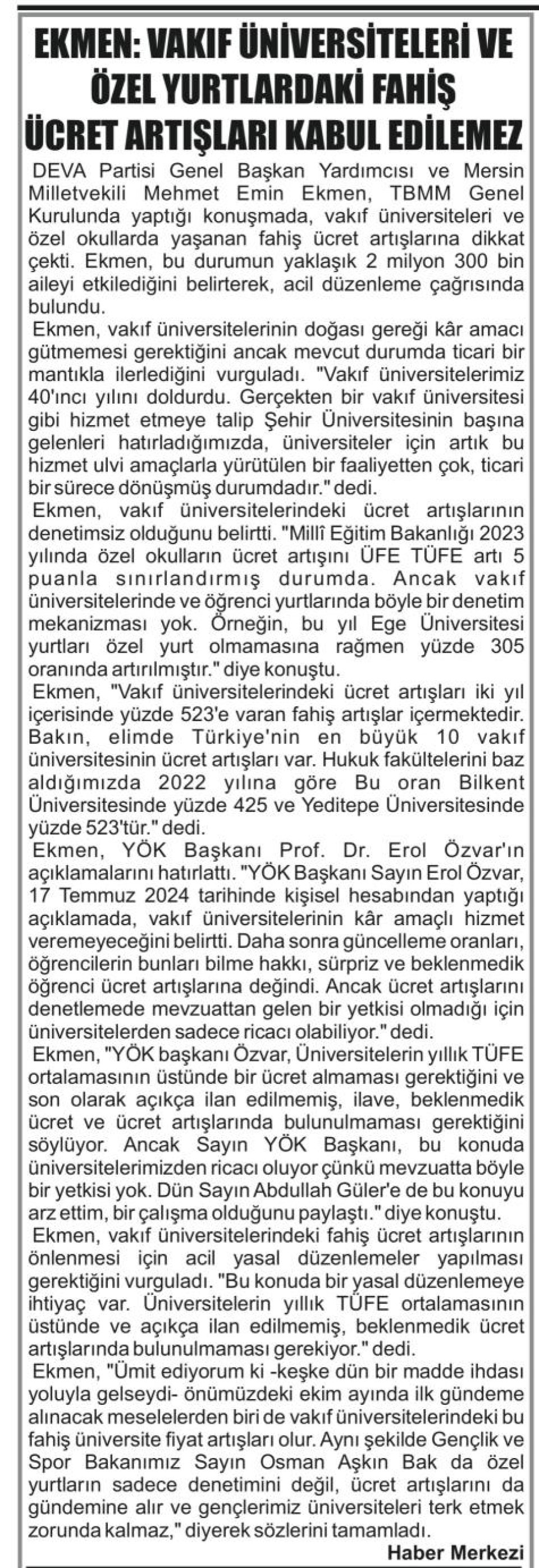 EKMEN: VAKIF ÜNİVERSİTELERİ VE ÖZEL YURTLARDAKİ FAHİŞ ÜCRET ARTIŞLARI KABUL EDİLEMEZ
