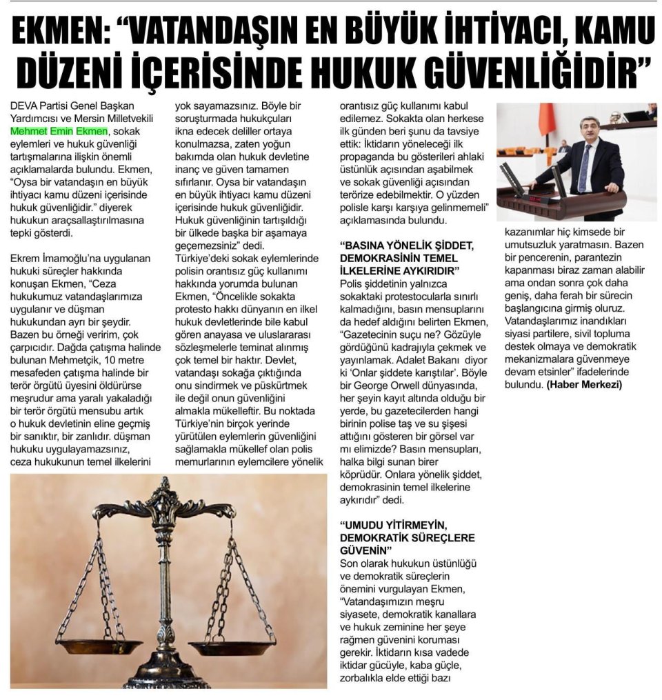 EKMEN: VATANDAŞIN EN BÜYÜK İHTİYACI KAMU DÜZENİ İÇERİEİNDE HUKUK GÜVENCESİDİR