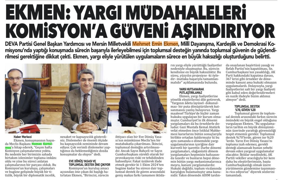 EKMEN: YARGI MÜDAHALELERİ KOMİSYONA GÜVENİ AŞINDIRIYOR