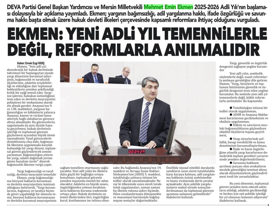 EKMEN: YENİ ADLİ YIL TEMENNİLERLE DEĞİL, REFORMLARLA ANILMALIDIR