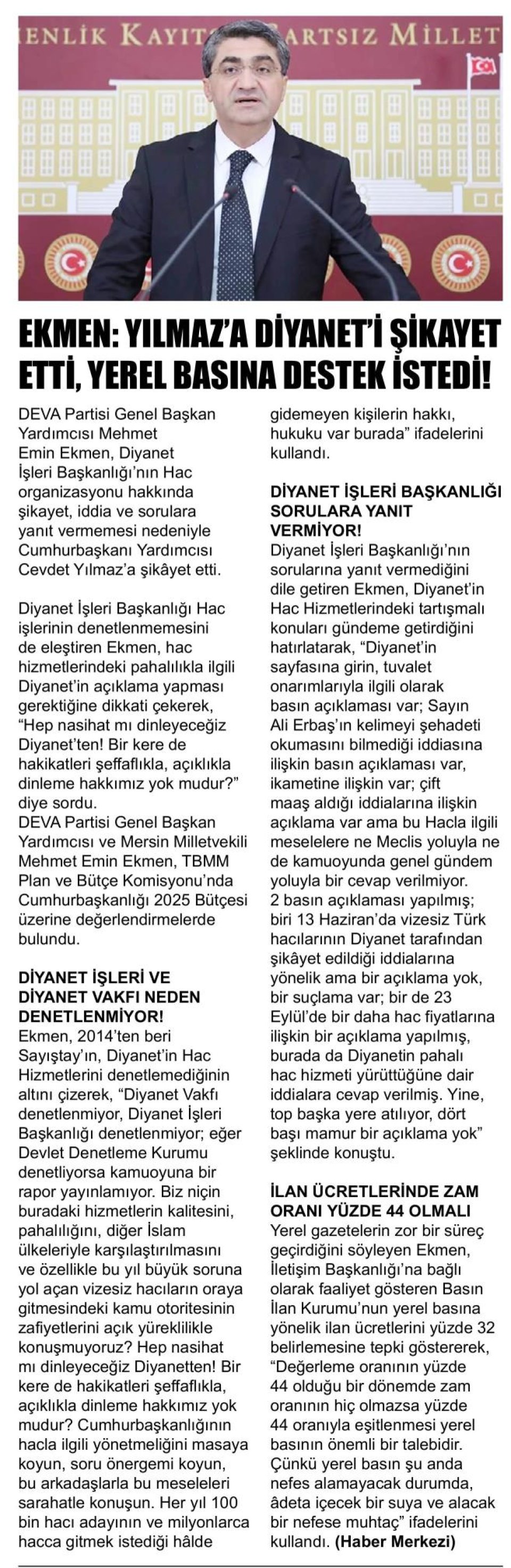 EKMEN: YILMAZ'A DİYANET'İ ŞİKAYET ETTİ, YEREL BASINA DESTEK İSTEDİ!