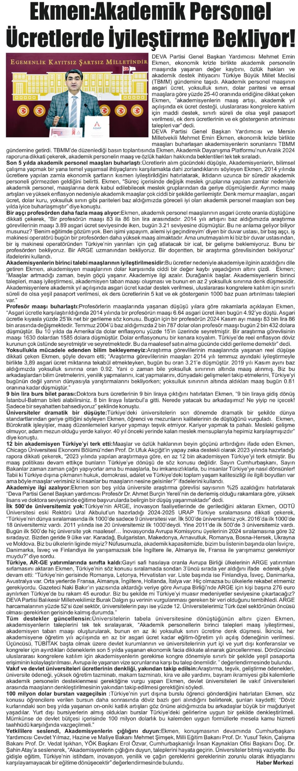 EKMENAKADEMİK PERSONEL ÜCRETLERDE İYİLEŞTİRME BEKLİYOR!