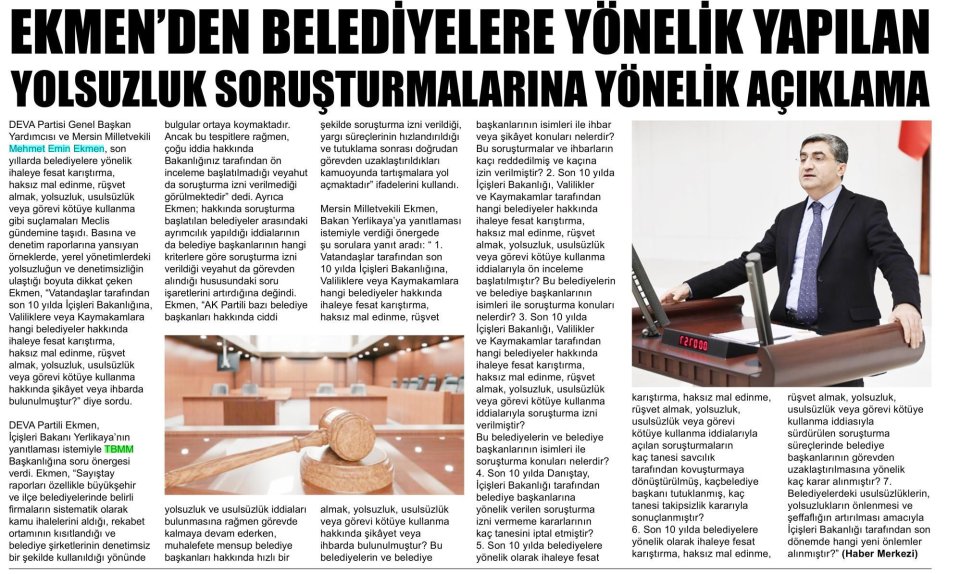  EKMEN'DEN BELEDİYELERE YÖNELİK YAPILAN YOLSUZLUK SORUŞTURMALARINA YÖNELİK AÇIKLAMA