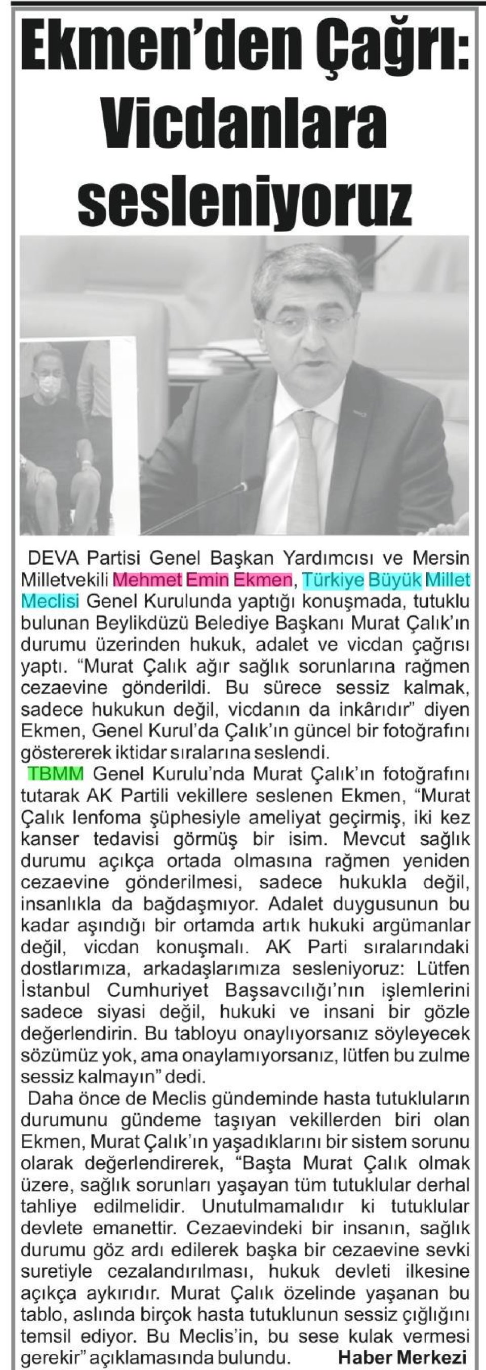 EKMEN'DEN ÇAĞRI: VİCDANLARA SESLENİYORUZ