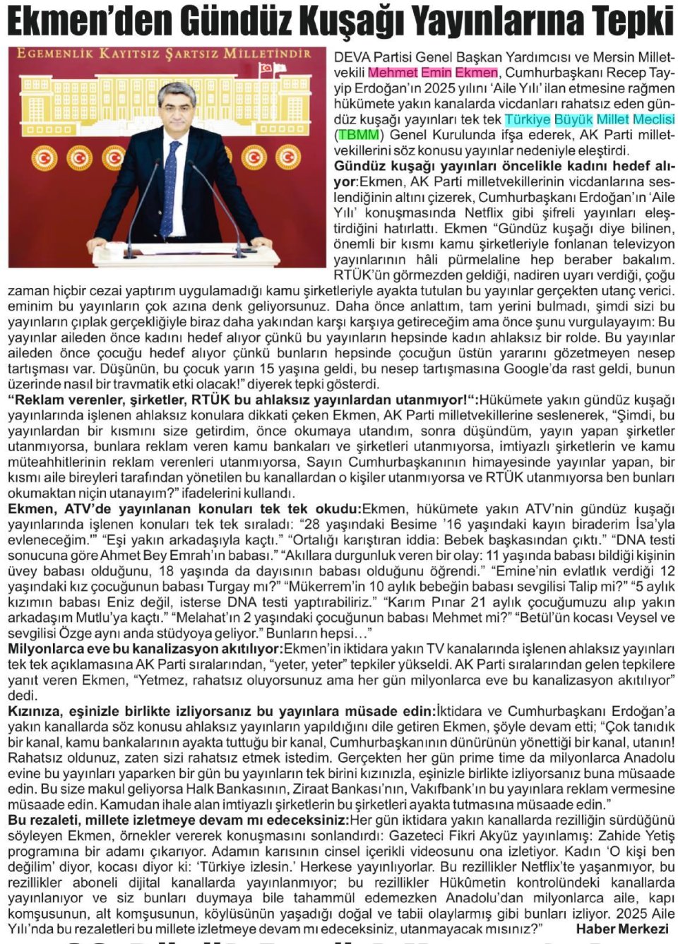 EKMEN'DEN GÜNDÜZ KUŞAĞI YAYINLARINA TEPKİ