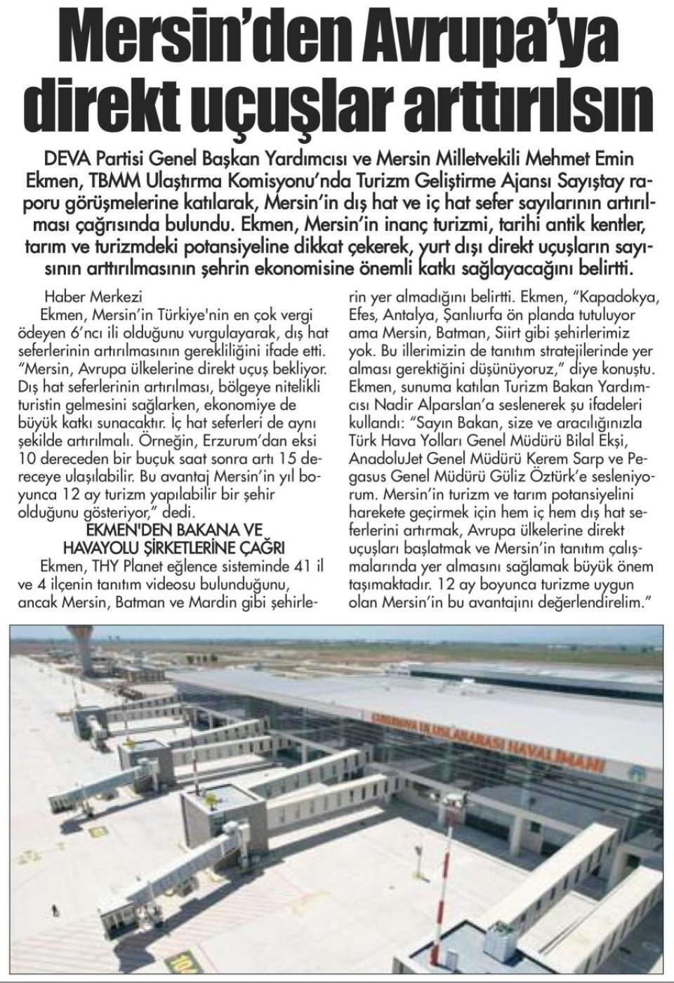 EKMEN'DEN HAVAYOLU ŞİRKETLERİNE ÇAĞRI!
