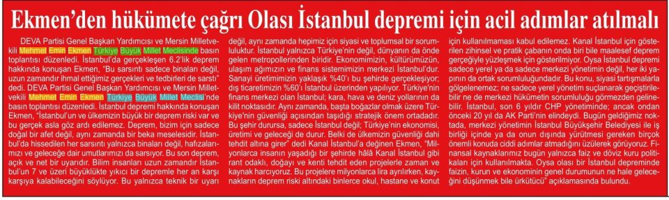 EKMEN'DEN HÜKÜMETE ÇAĞRI OLASI İSTANBUL DEPREMİ İÇİN ACİL ADIMLAR ATILMALI