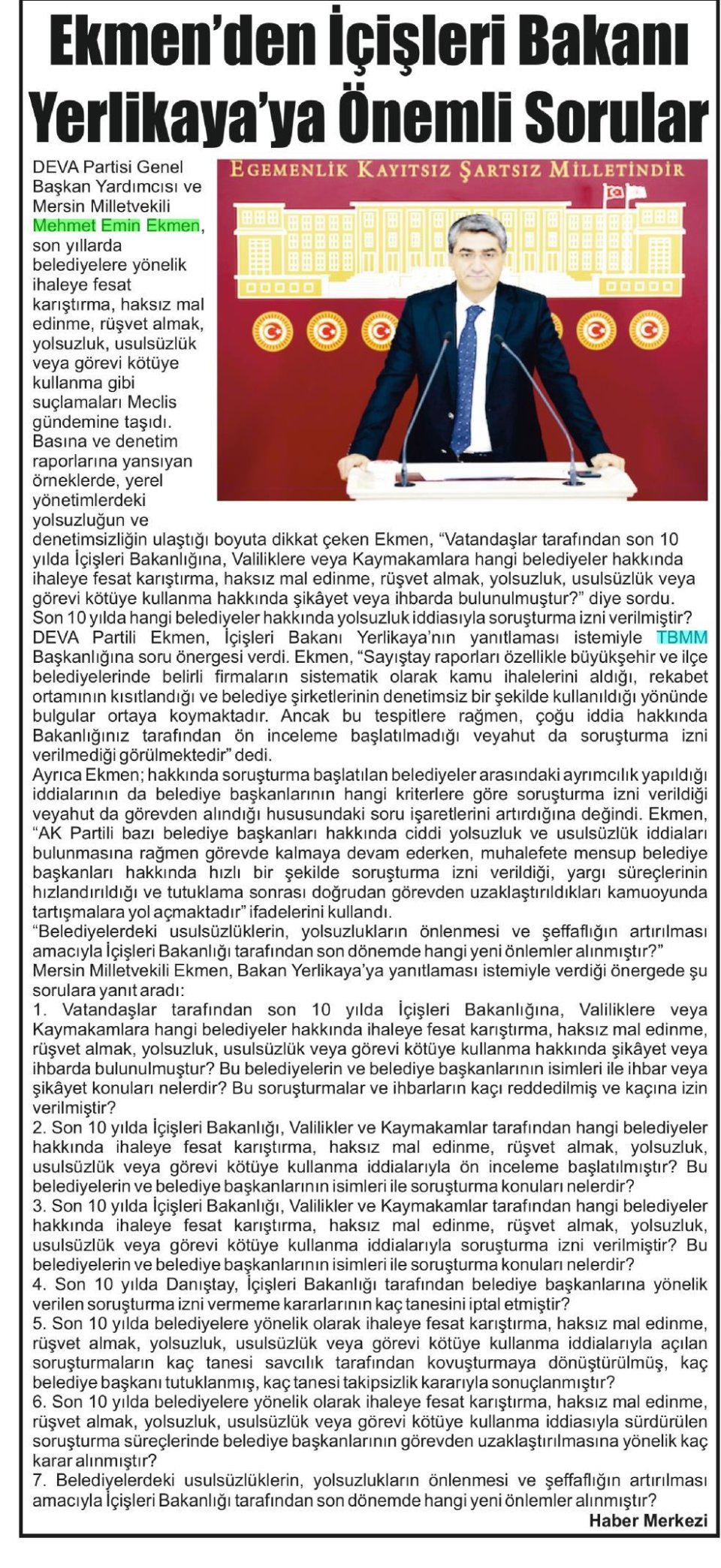 EKMENDEN İÇİŞLERİ BAKANI YERLİKAYA YA ÖNEMLİ SORULAR