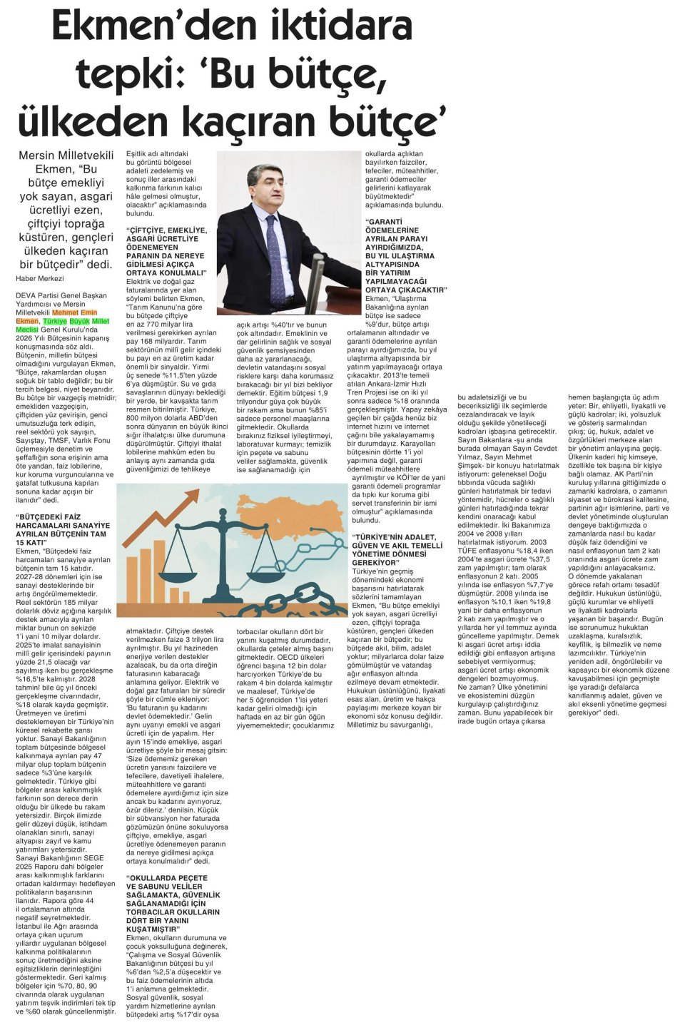 EKMEN'DEN İKTİDARA TEPKİ: 'BU BÜTÇE, ÜLKEDEN KAÇIRAN BÜTÇE'