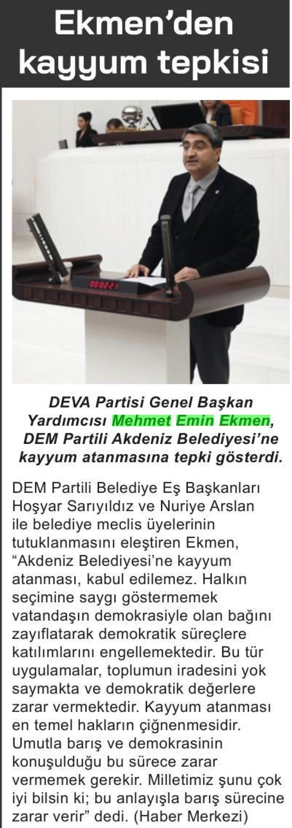 EKMEN'DEN KAYYUM TEPKİSİ