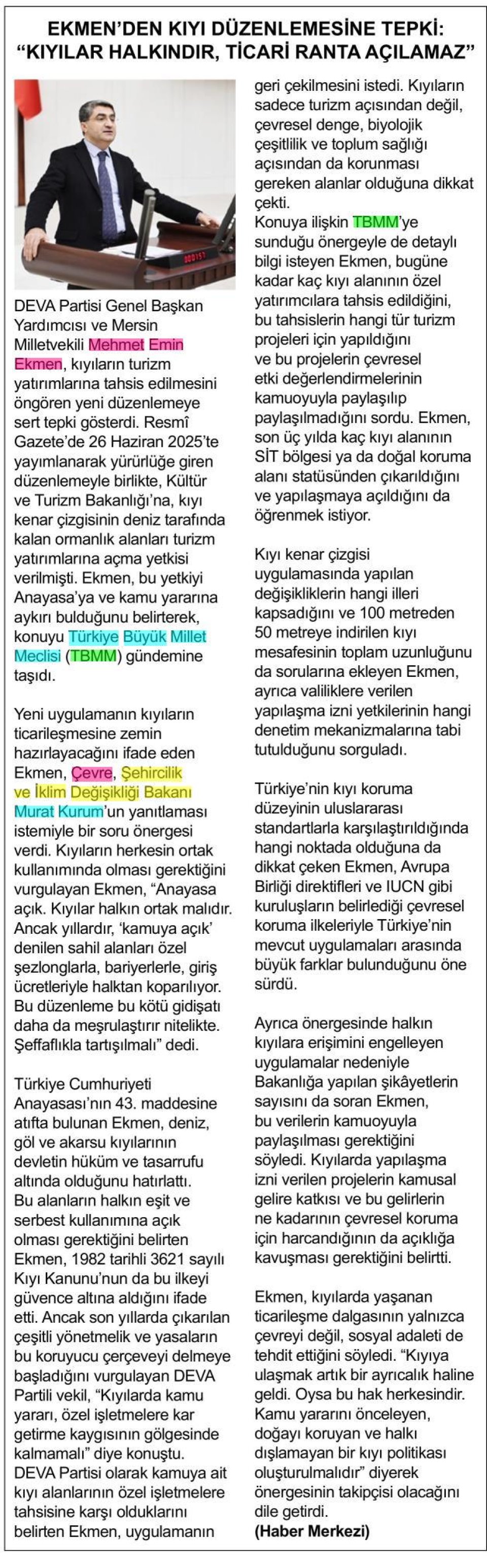 EKMEN'DEN KIYI DÜZENLEMESİNE TEPKİ