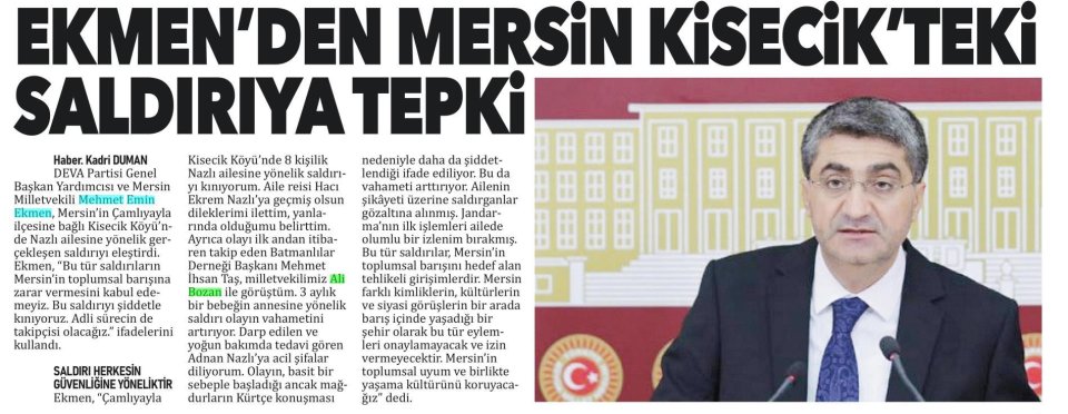 EKMEN'DEN MERSİN KİSECİK'TEKİ SALDIRIYA TEPKİ