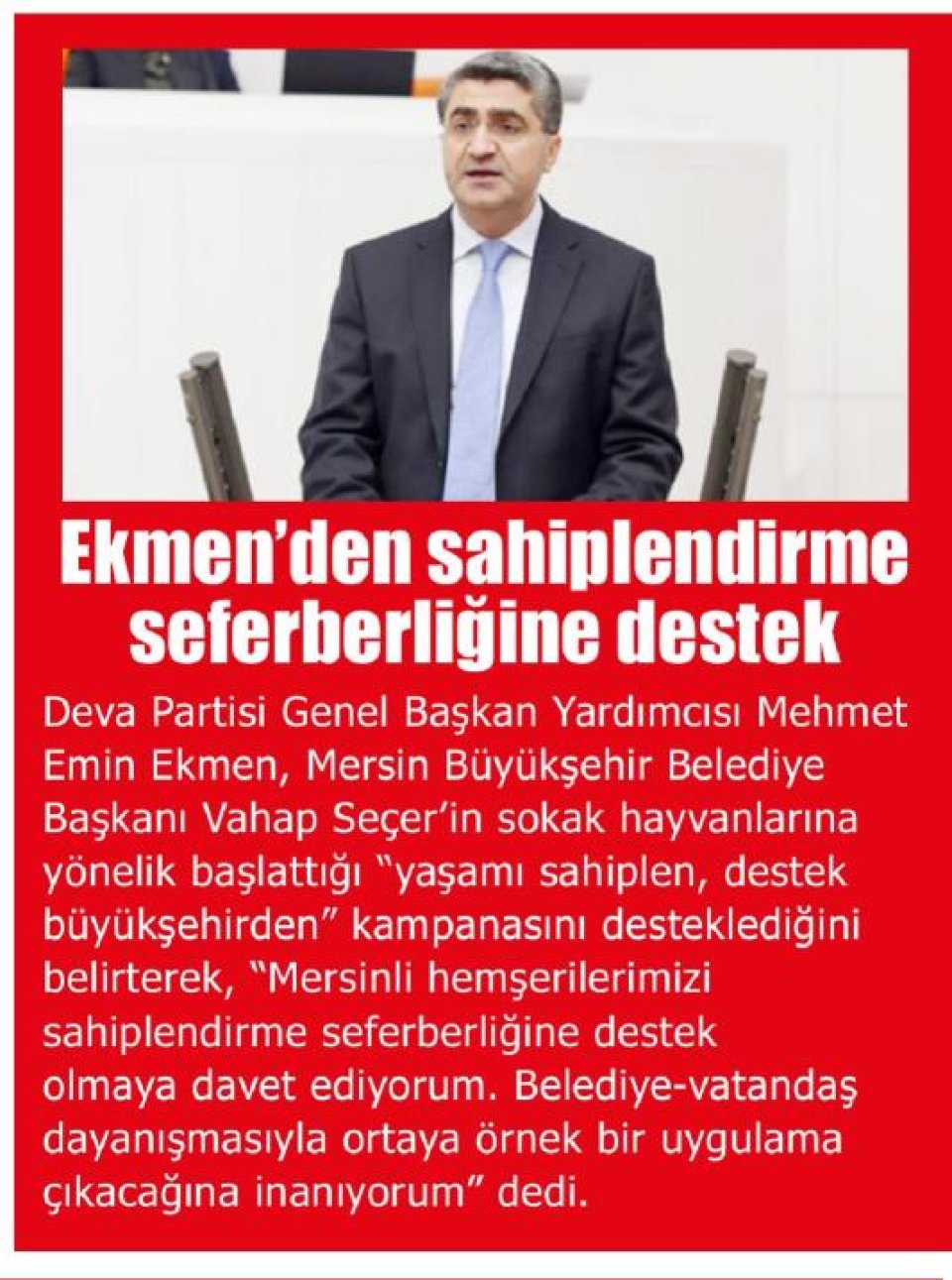 EKMEN'DEN SAHİPLENDİRME SEFERBERLİĞİNE DESTEK