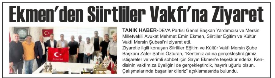 EKMEN'DEN SİİRTLİLER VAKFINA ZİYARET