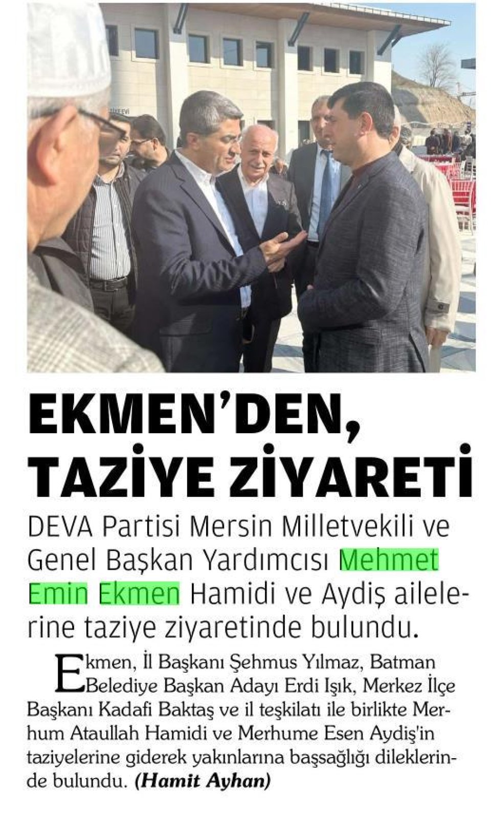 EKMEN'DEN TAZİYE ZİYARETİ