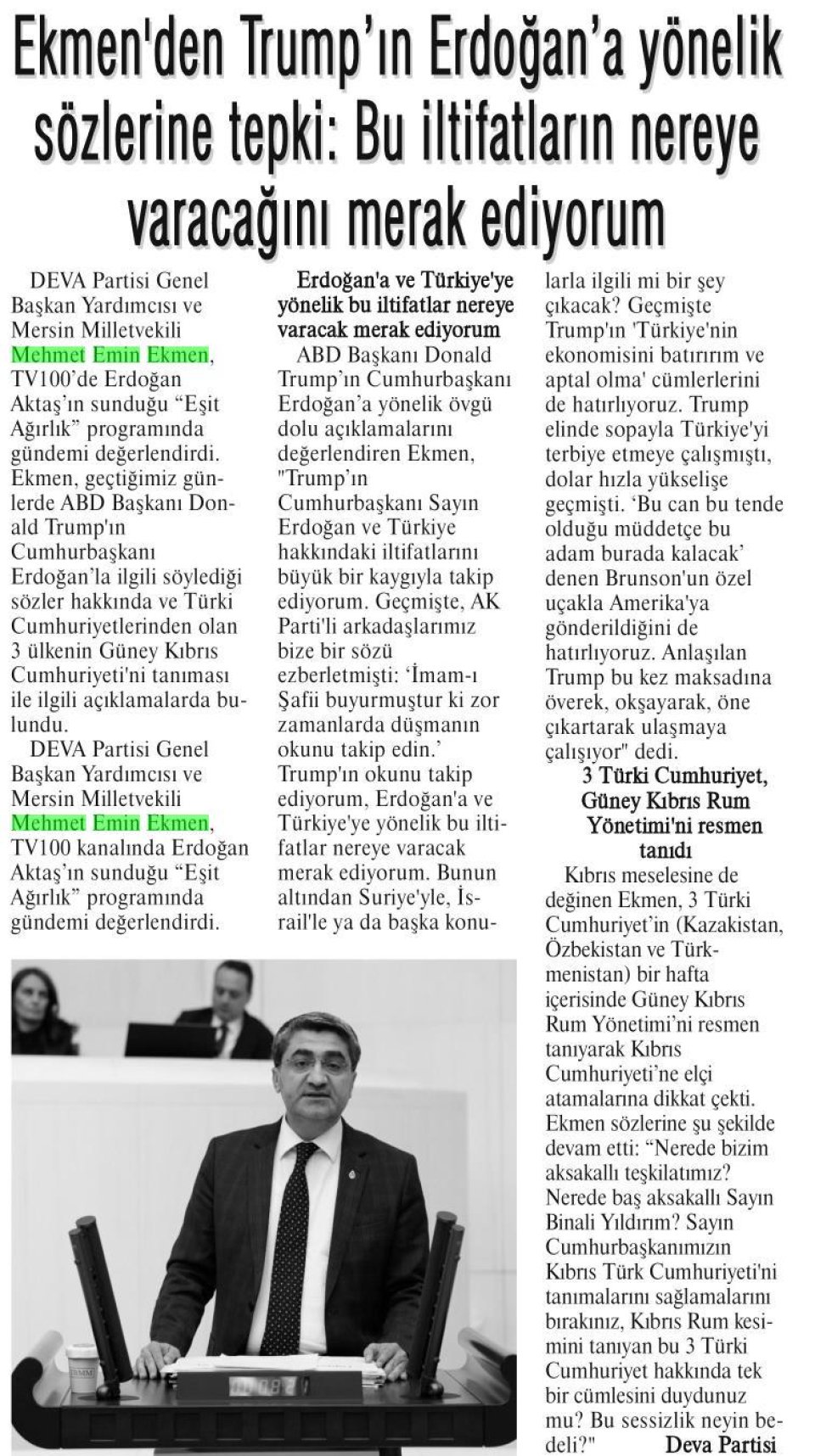 EKMEN'DEN TRUMP'IN ERDOĞAN'A YÖNELİK SÖZLERİNE TEPKİ