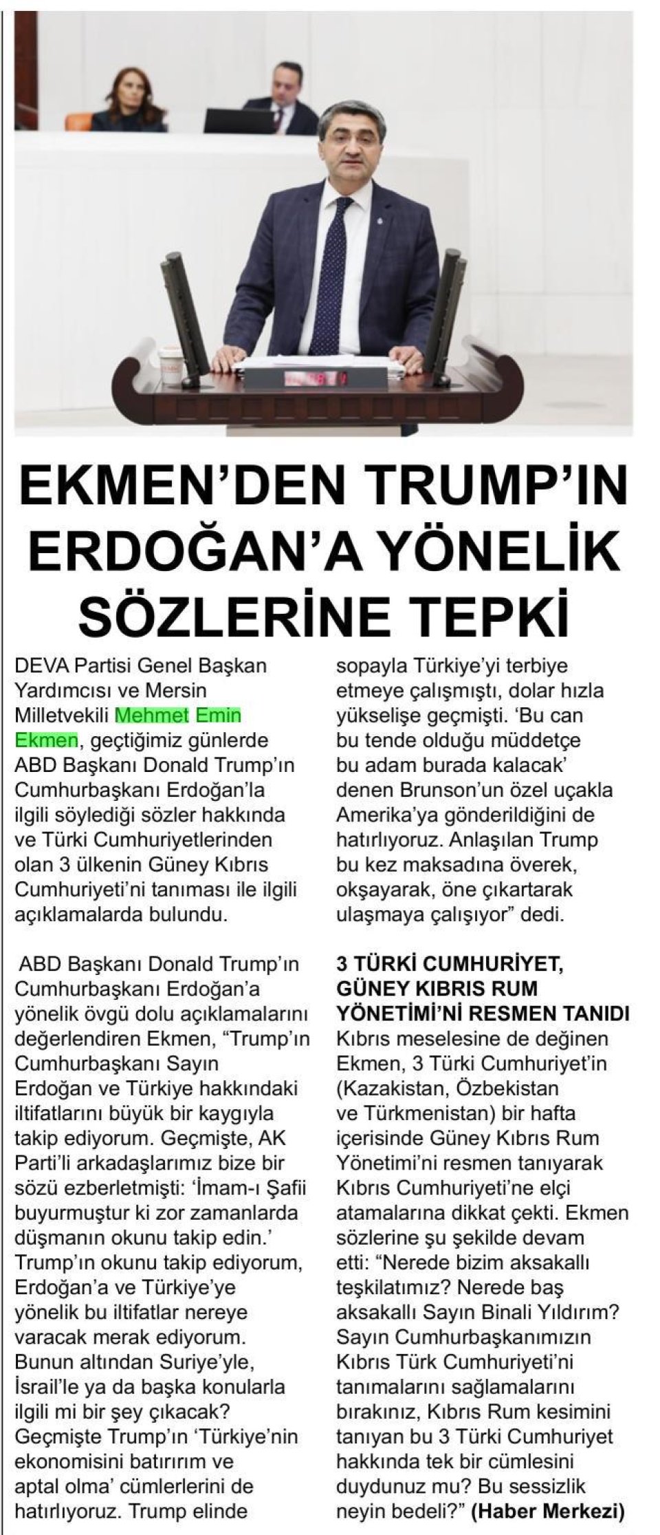 EKMEN'DEN TRUMP'IN ERDOĞAN'A YÖNELİK SÖZLERİNE TEPKİ