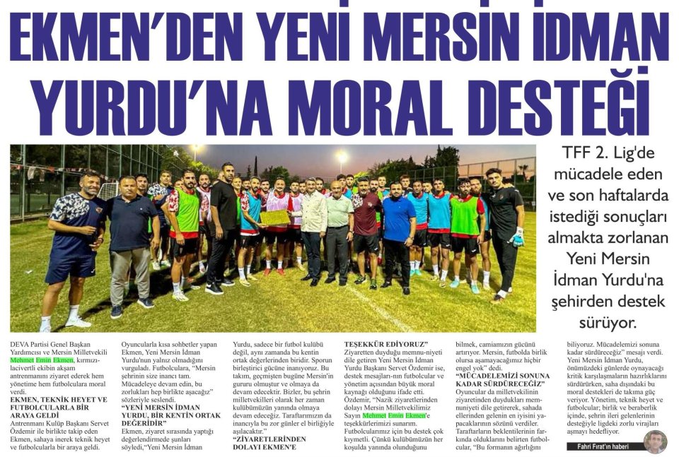 EKMEN'DEN YENİ MERSİN İDMAN YURDU'NA MORAL DESTEĞİ
