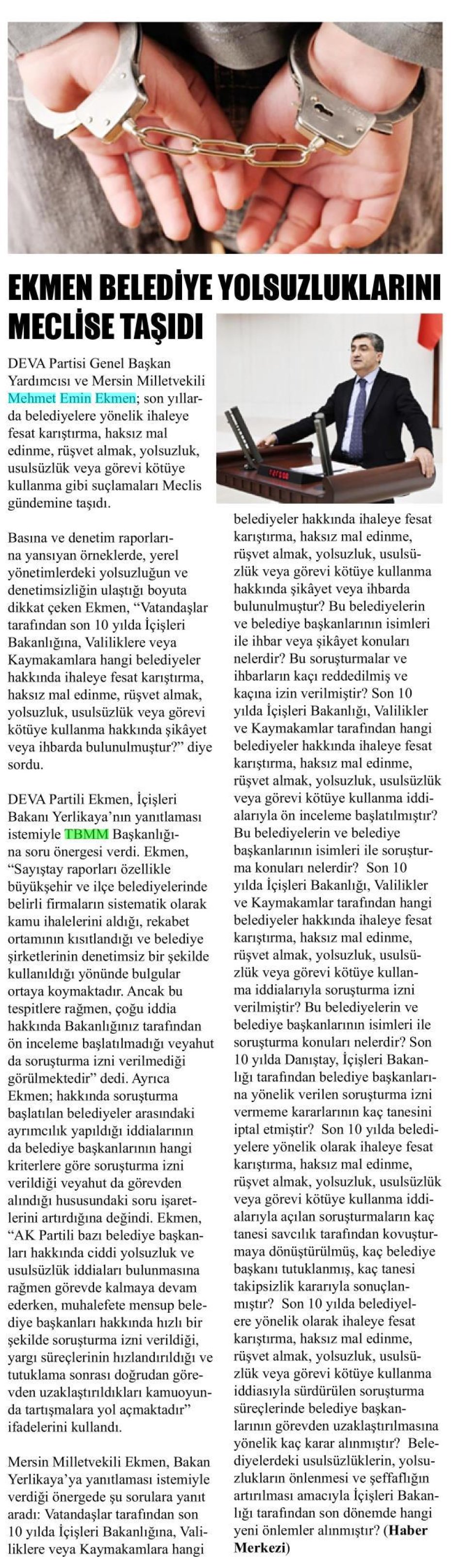 EKMEN'İN GÜNDEMİNDE BELEDİYE YOLSUZLUKLARI VAR