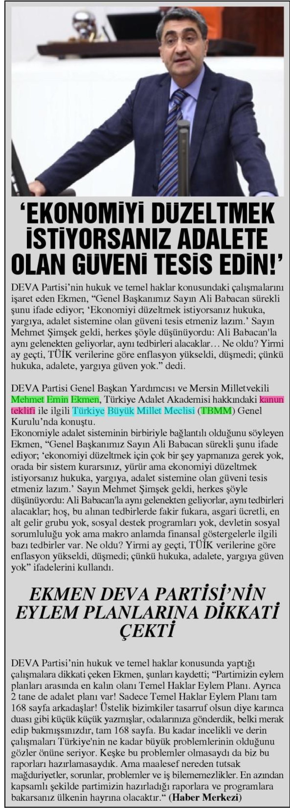 'EKONOMİYİ DÜZELTMEK İSTİYORSANIZ ADALETE OLAN GÜVENİ TESİS EDİN!'