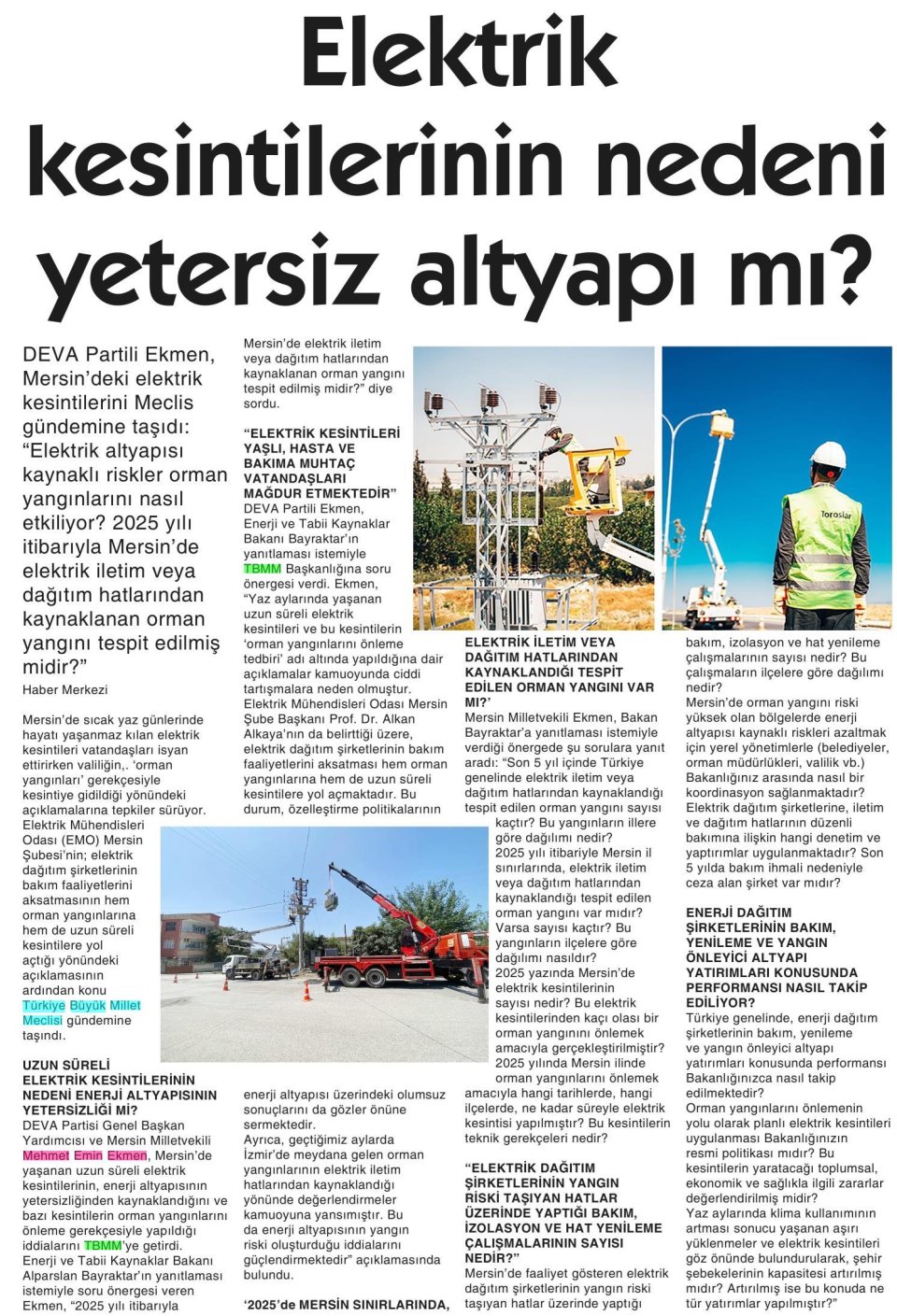 ELEKTRİK KESİNTİLERİNİN NEDENİ YETERSİZ ALTYAPI MI ?