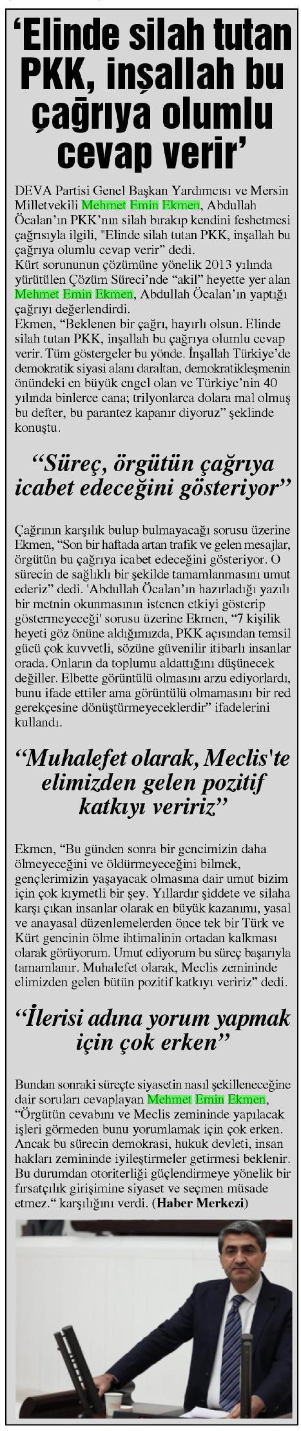 'ELİNDE SİLAH TUTAN PKK, İNŞALLAH BU ÇAĞRIYA OLUMLU CEVAP VERİR'