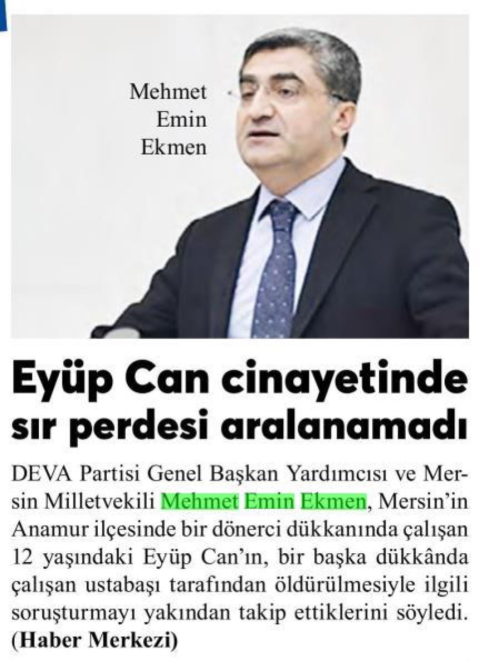 EYÜP CAN CİNAYETİNDE SIR PERDESİ ARALANAMADI