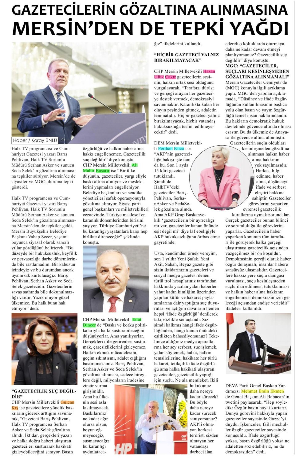 GAZETECİLERİN GÖZALTINA ALINMASINA MERSİN'DEN DE TEPKİ YAĞDI
