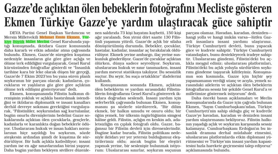 GAZZE'DE AÇLIKTAN ÖLEN BEBEKLERİN FOTOĞRAFINI MECLİSTE GÖSTEREN EKMEN TÜRKİYE GAZZE'YE YARDIM ULAŞTIRACAK GÜCE SAHİPTİR