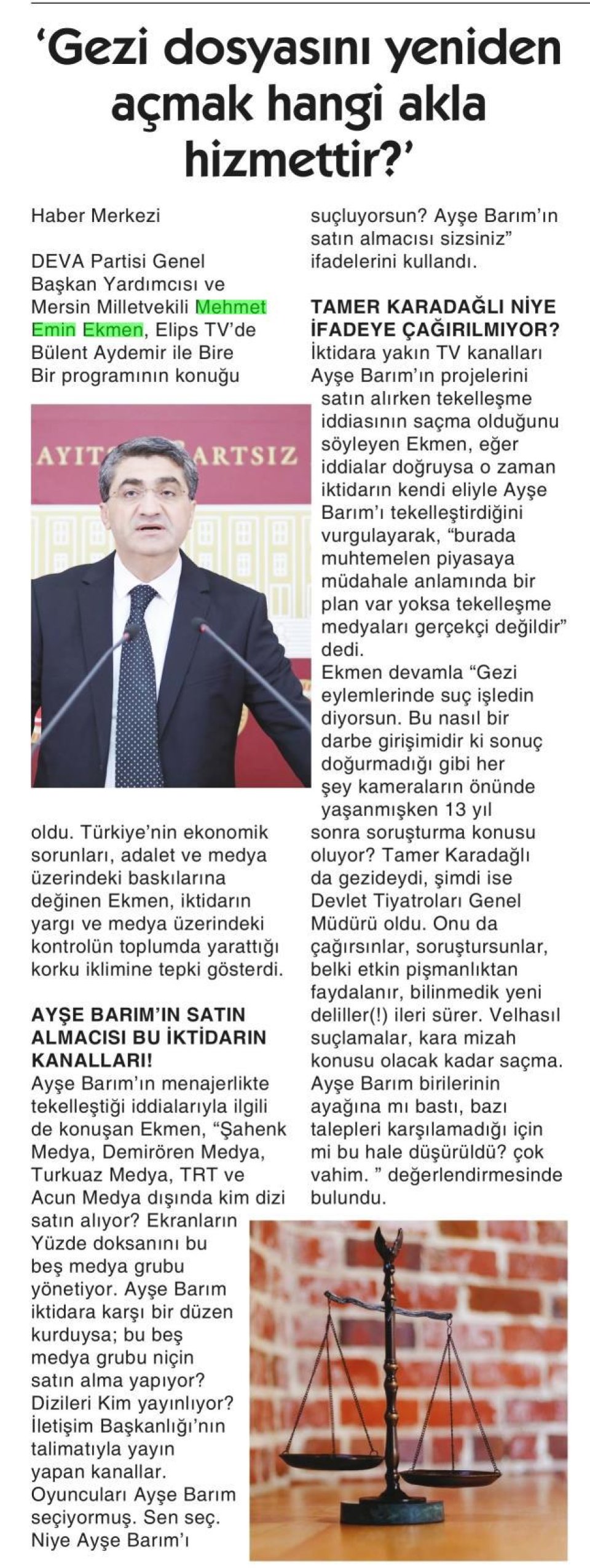 'GEZİ DOSYASINI YENİDEN AÇMAK HANGİ AKLA HİZMETTİR