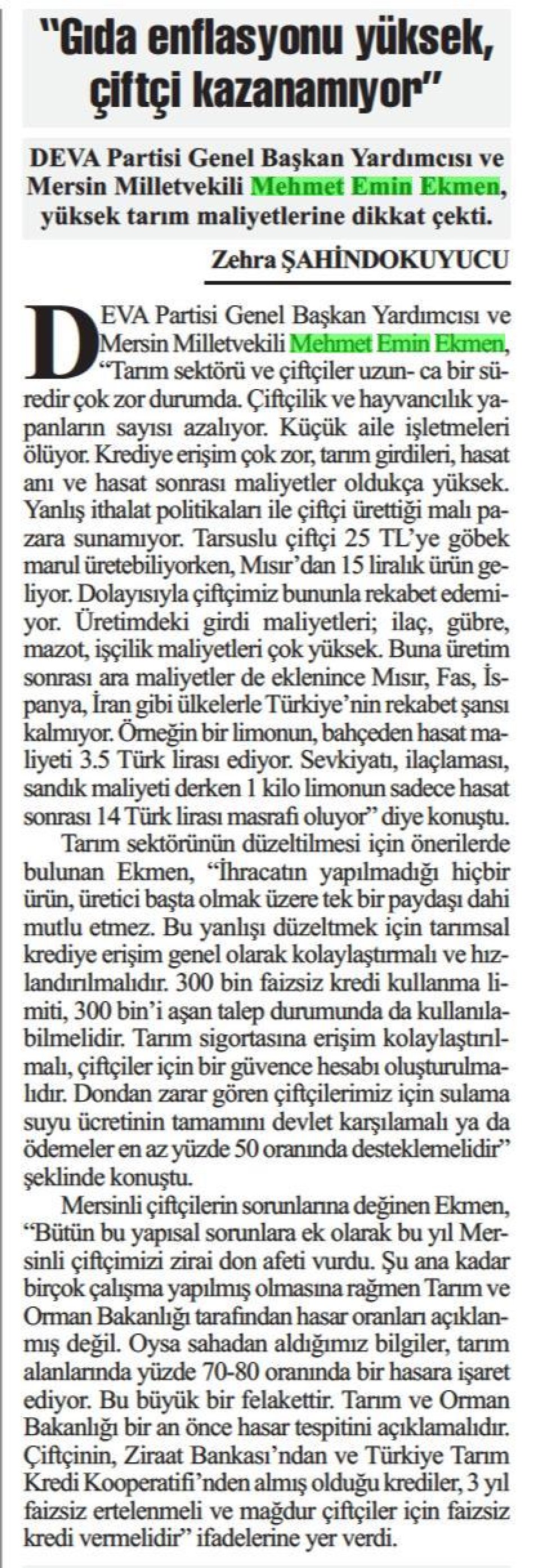 ''GIDA ENFLASYONU YÜKSEK , ÇİFTÇİ KAZANAMIYOR''